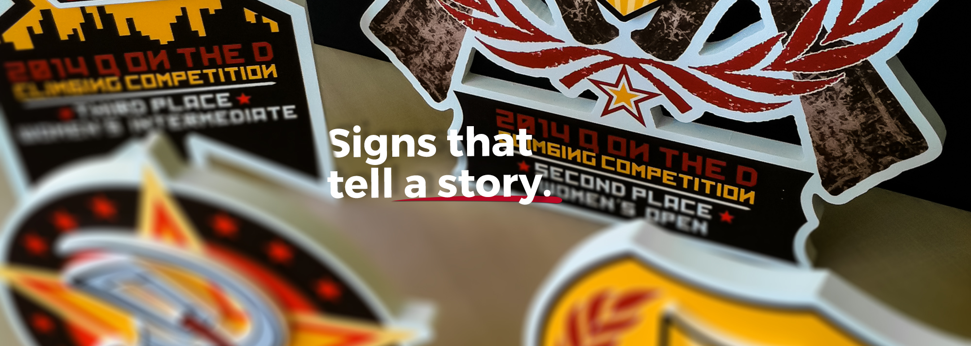 Signs that tell a story for every event and need